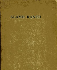 Cover of Alamo Ranch: A Story of New Mexico — Context and Discussion