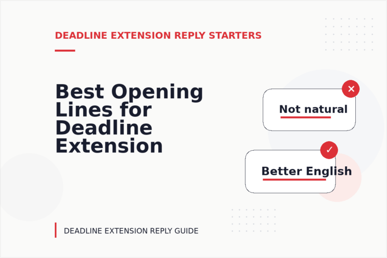 Best Opening Lines for Deadline Extension Replys