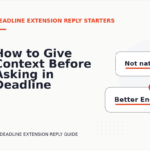How to Give Context Before Asking in Deadline Extension Reply English