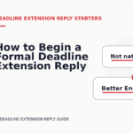 How to Begin a Formal Deadline Extension Reply