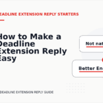 How to Make a Deadline Extension Reply Easy to Understand
