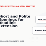 Short and Polite Openings for Deadline Extension Reply English
